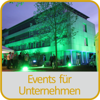 Events für Events und Firmenfeiern